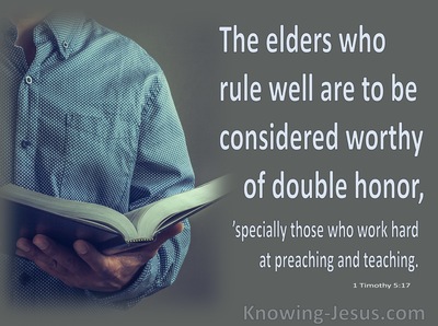 1 Timothy 5:17 Elders Who Rule Well Are Worthy Of Double Honour (blue)